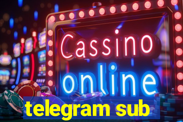 telegram sub